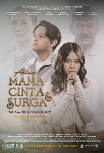 Film ANTARA MAMA, CINTA DAN SURGA