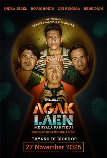 Film AGAK LAEN: MENYALA PANTIKU!